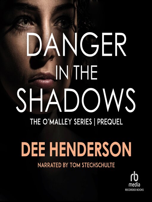 Title details for Danger in the Shadows by Dee Henderson - Available